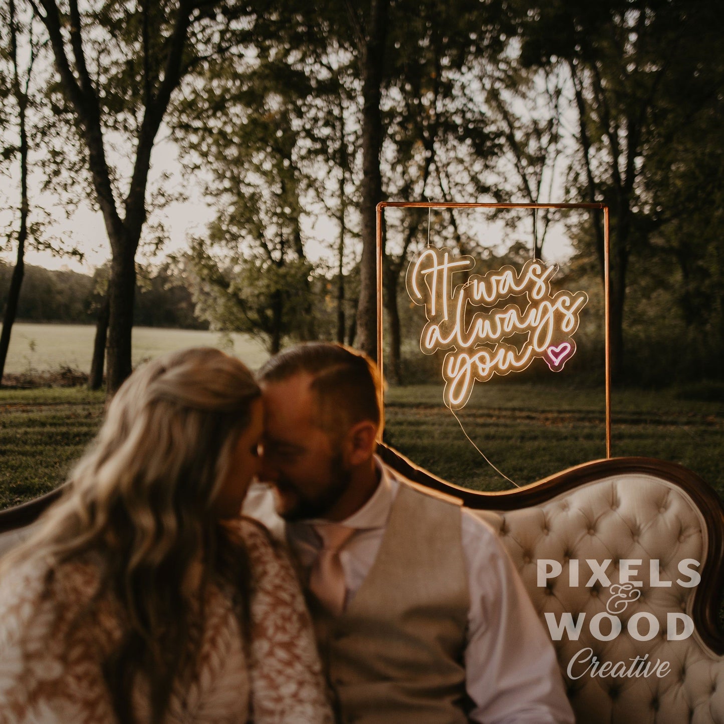 It Was Always You Neon LED Sign